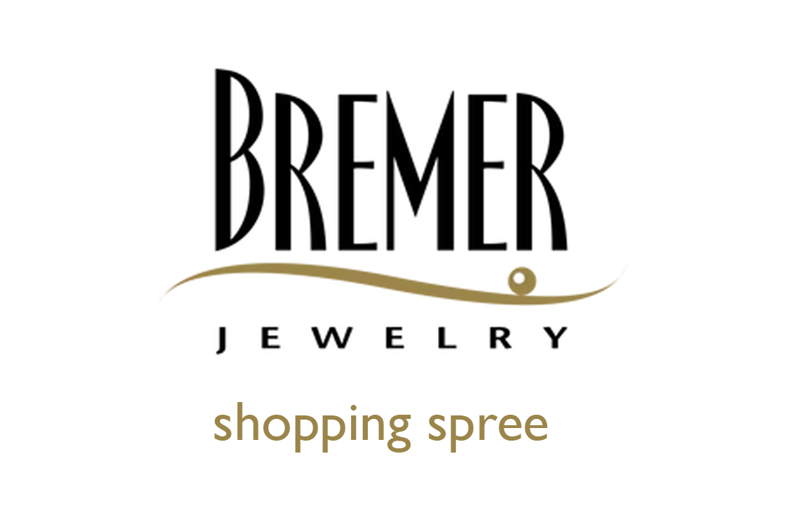 bremer jewerly shopping spree