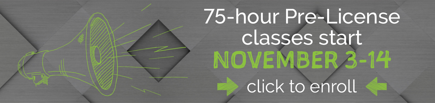 Experience our real estate school in person November 3-14. Enroll Today.